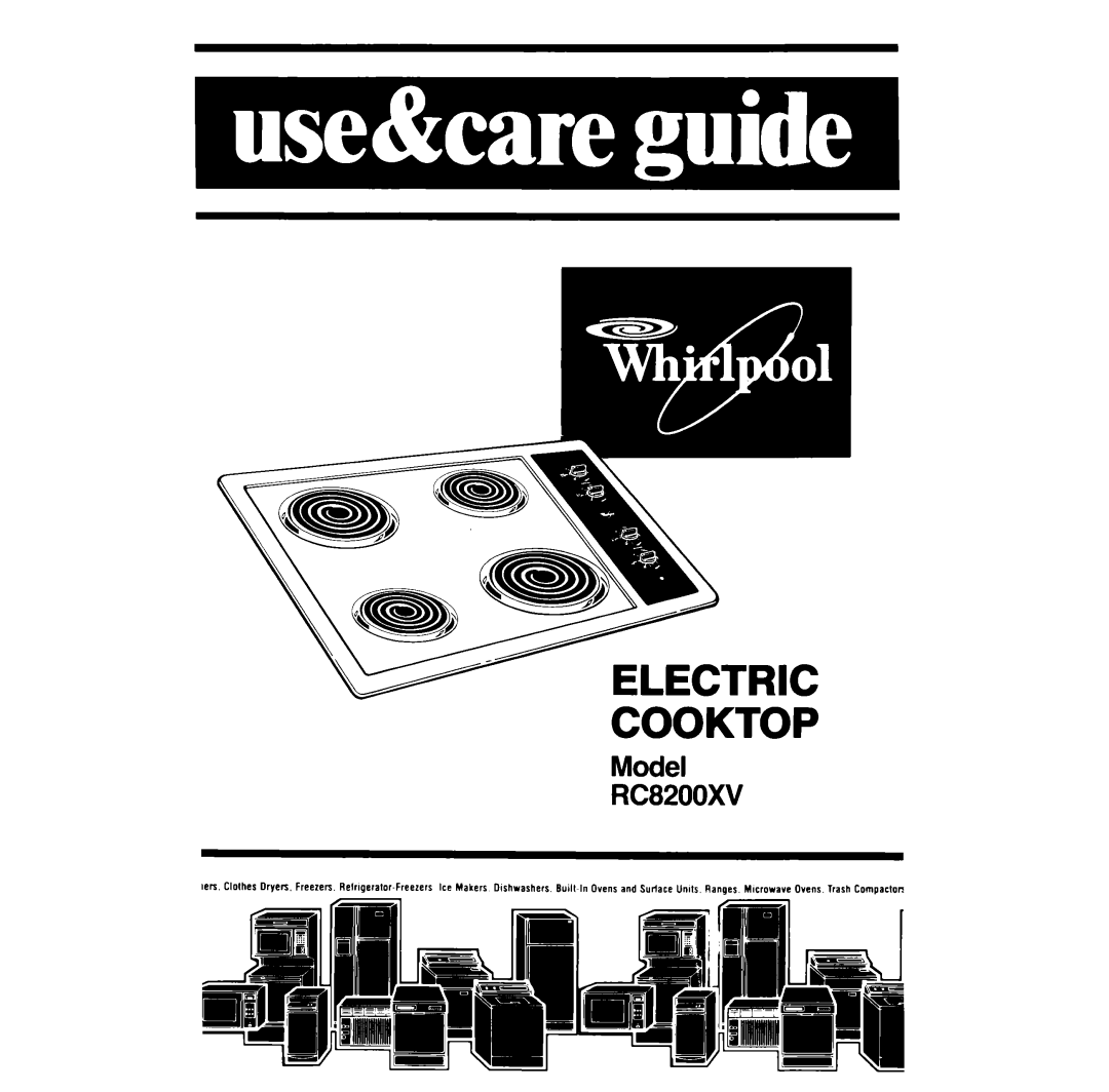 Whirlpool RC8200XV manual Cooktop 