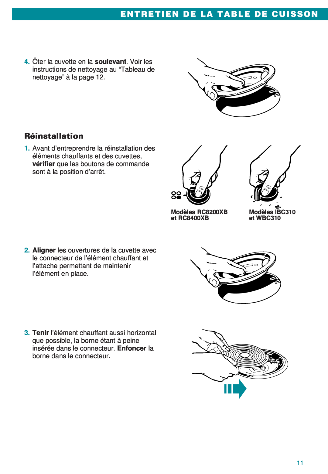 Whirlpool IBC310, RC8400XB, RC8200XB, WBC310 important safety instructions Entretien De La Table De Cuisson, Réinstallation 