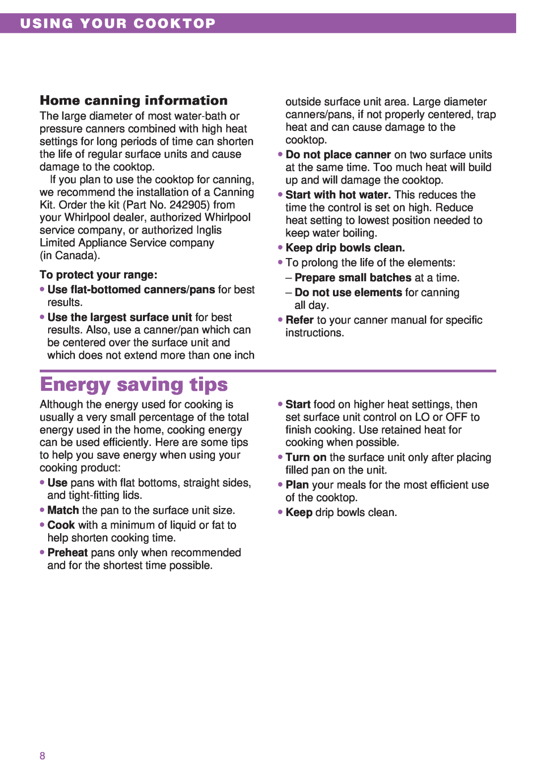 Whirlpool RC8400XB, RC8200XB, WBC310, IBC310 Energy saving tips, Using Your Cooktop, Home canning information 