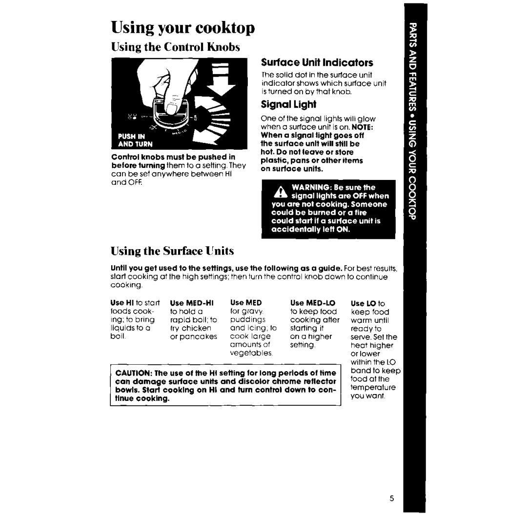 Whirlpool RC8400XV manual Using the Control Knobs, Using the Surface Units, Surface Unit Indicators, Signal light 