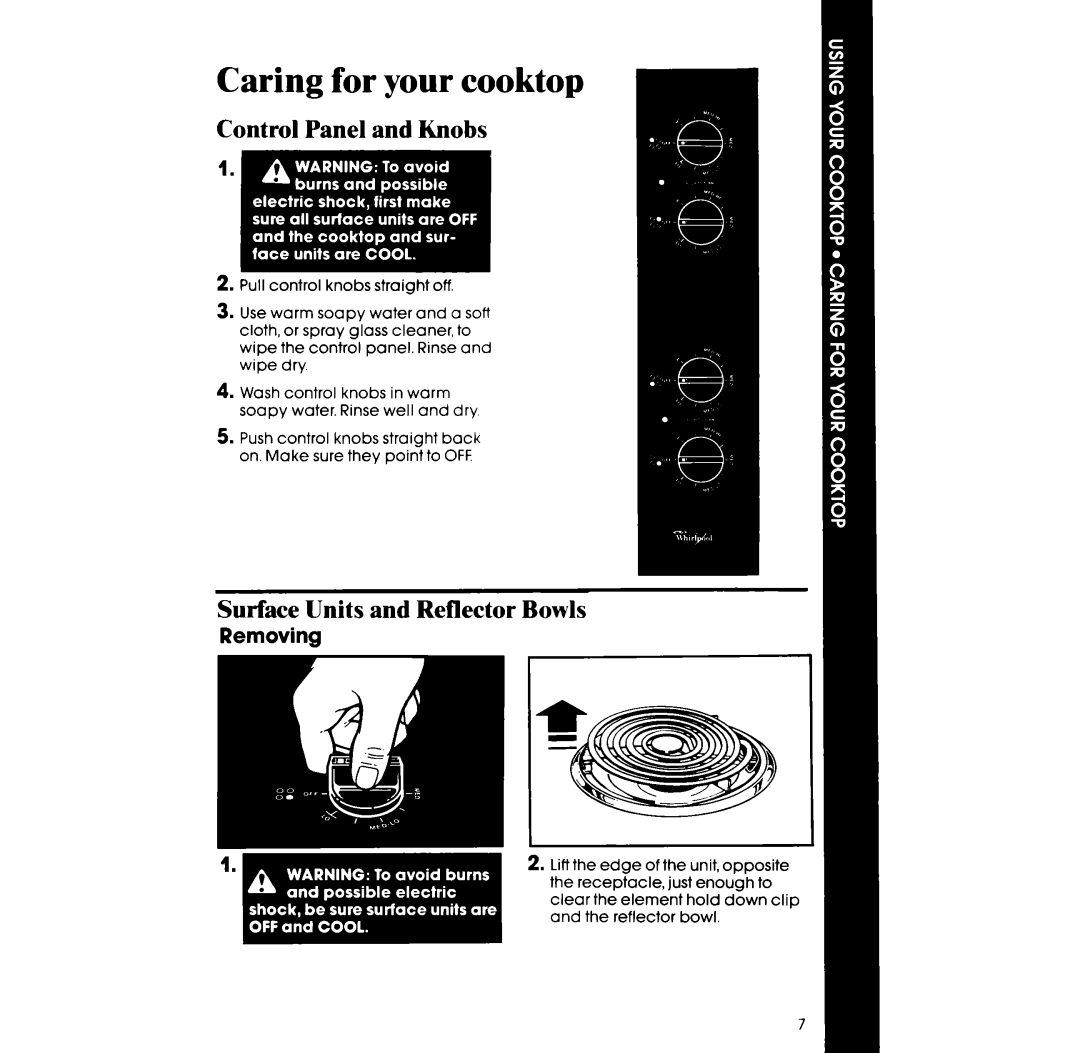 Whirlpool RC8400XV manual Caring for your cooktop, Control Panel and Knobs, Surface Units and Reflector Bowls, Removing 