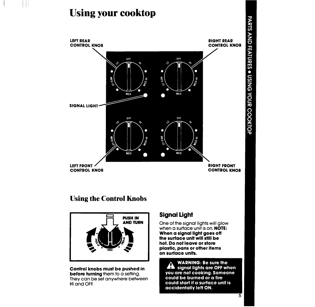 Whirlpool RC8436XT, RC8430XT manual Using your cooktop, Using the Control Knobs, Signal light 