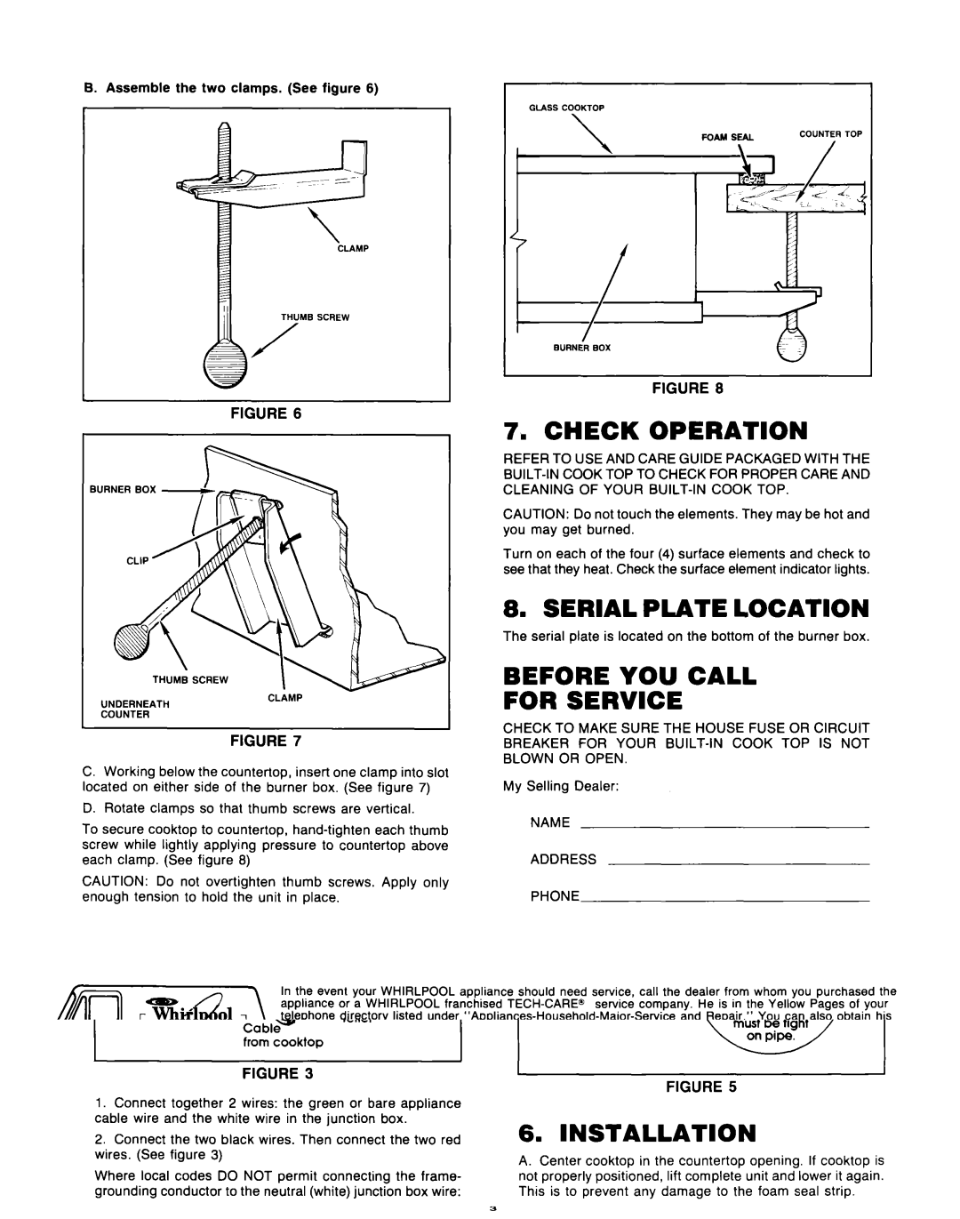 Whirlpool RC8430XTB0 manual Check Operation, Serial Plate Location, Before YOU Call For Service, Name Address Phone 