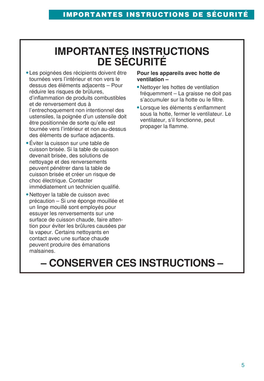 Whirlpool RC8600XB, GJ8646XD, GJ8640XB important safety instructions Pour les appareils avec hotte de ventilation 