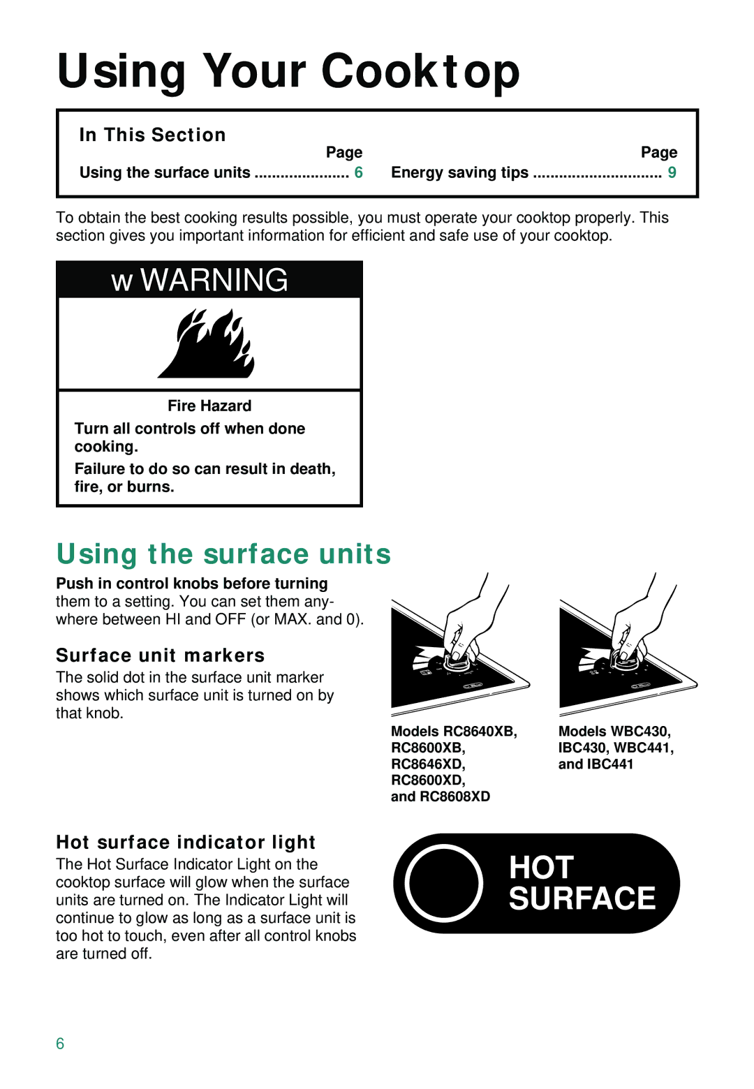 Whirlpool IBC441, RC8600XD, WBC430, RC8608XD Using Your Cooktop, Using the surface units, This Section, Surface unit markers 