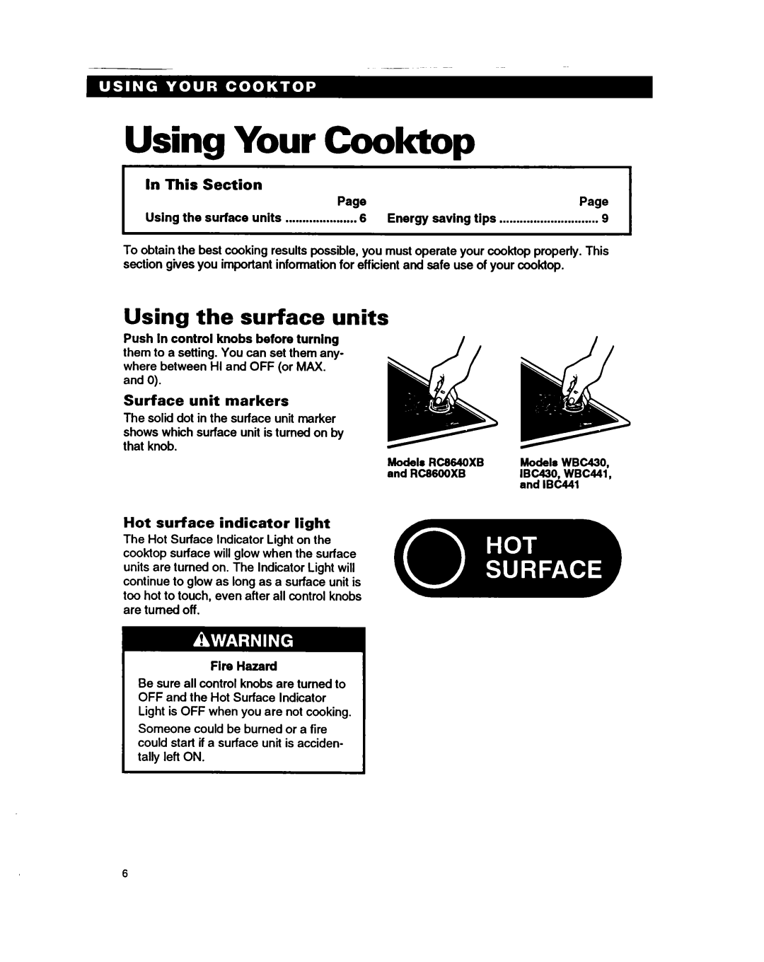 Whirlpool RC864OXB Using Your Cooktop, Using the surface units, Push In control knobs before turning, Fire Hazard 