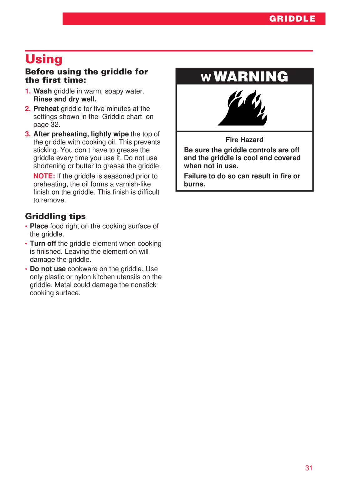 Whirlpool RC8700ED warranty Before using the griddle for the first time, Griddling tips, Rinse and dry well 