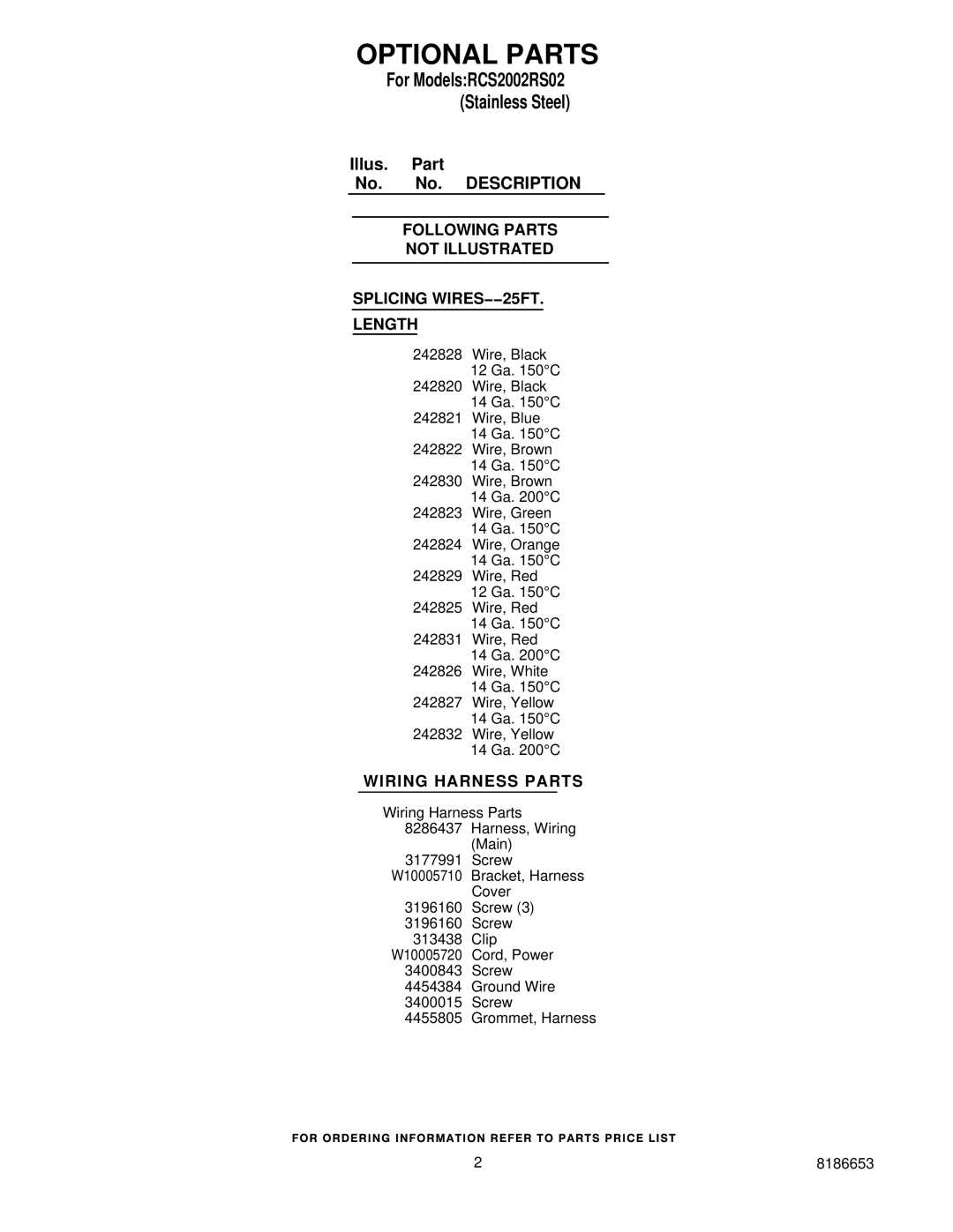 Whirlpool RCS2002RS02 Optional Parts, Following Parts Not Illustrated Splicing WIRES−−25FT Length, Wiring Harness Parts 