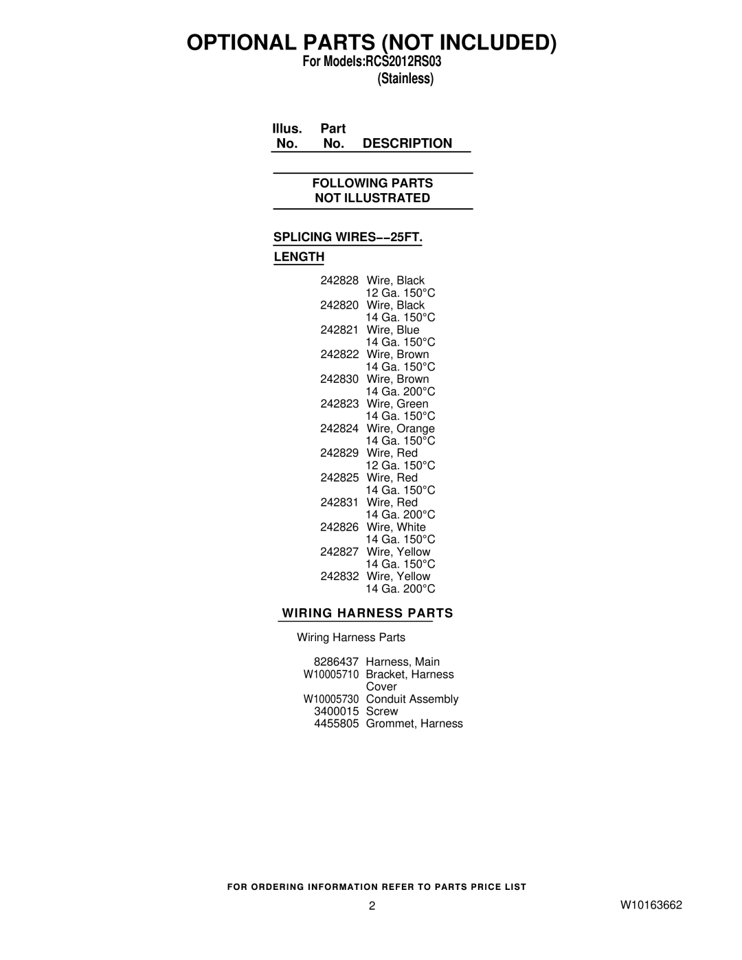 Whirlpool RCS2012RS03 Optional Parts not Included, Following Parts Not Illustrated Splicing WIRES−−25FT Length 