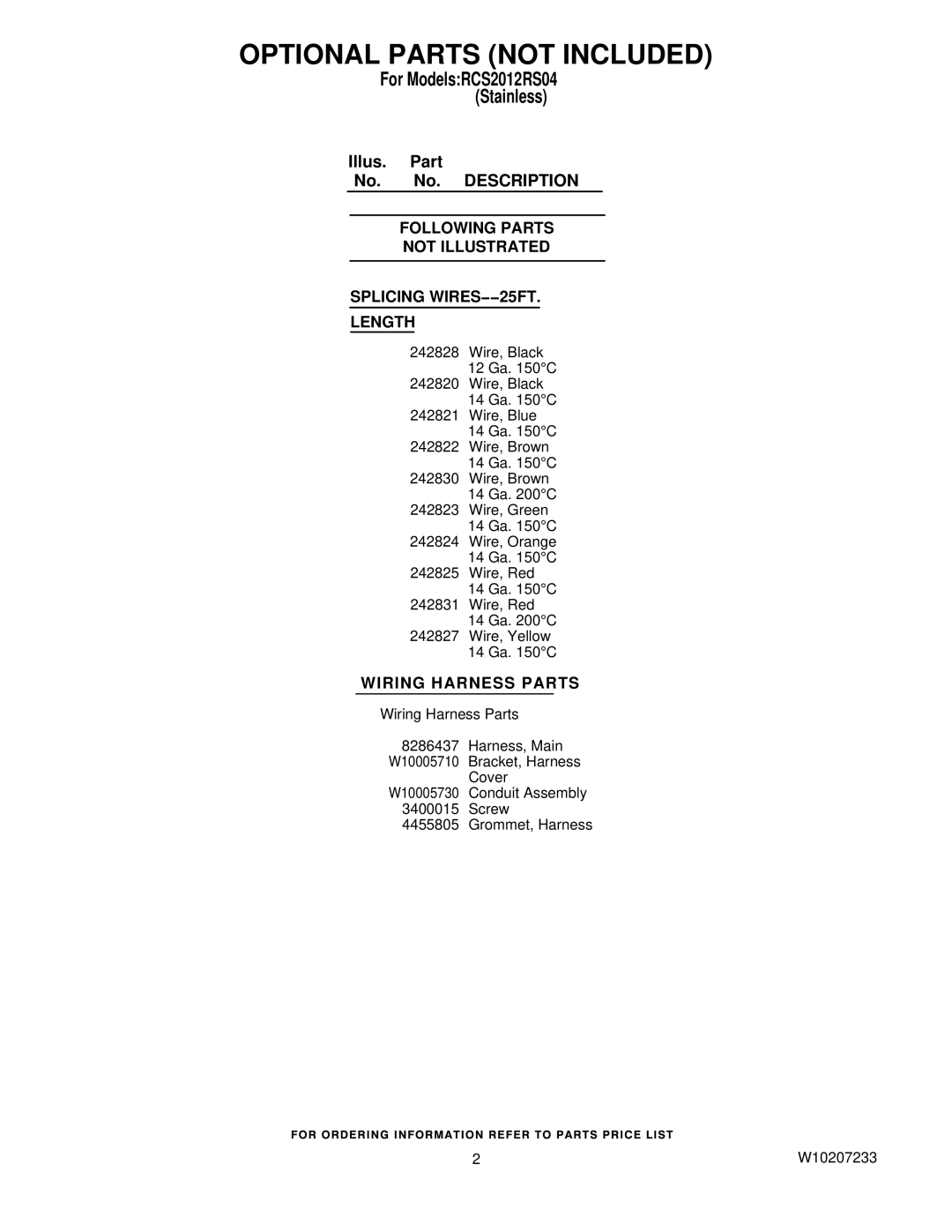 Whirlpool RCS2012RS04 Optional Parts not Included, Following Parts Not Illustrated Splicing WIRES−−25FT Length 