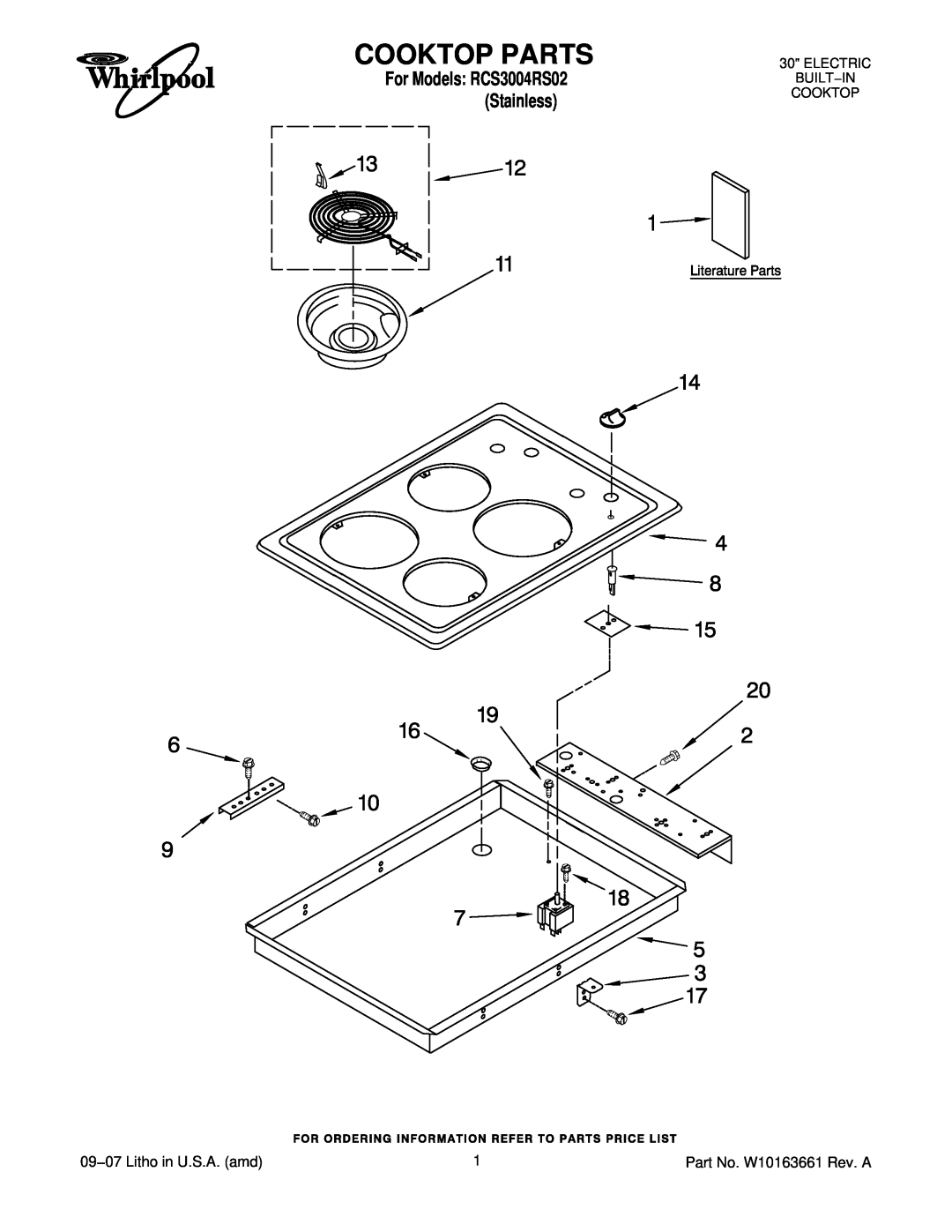 Whirlpool manual Cooktop Parts, 09−07 Litho in U.S.A. amd, For Models RCS3004RS02 Stainless, Electric Built−In Cooktop 