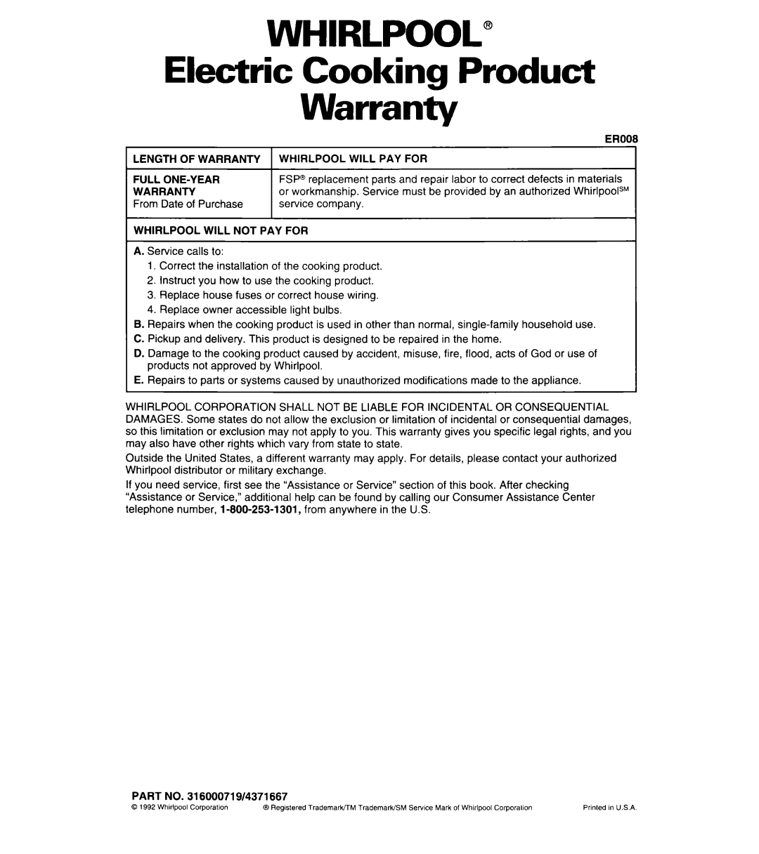 Whirlpool RE960PXY Electric Cooking Product Warranty, Length of Warranty, From Date of Purchase ER008 