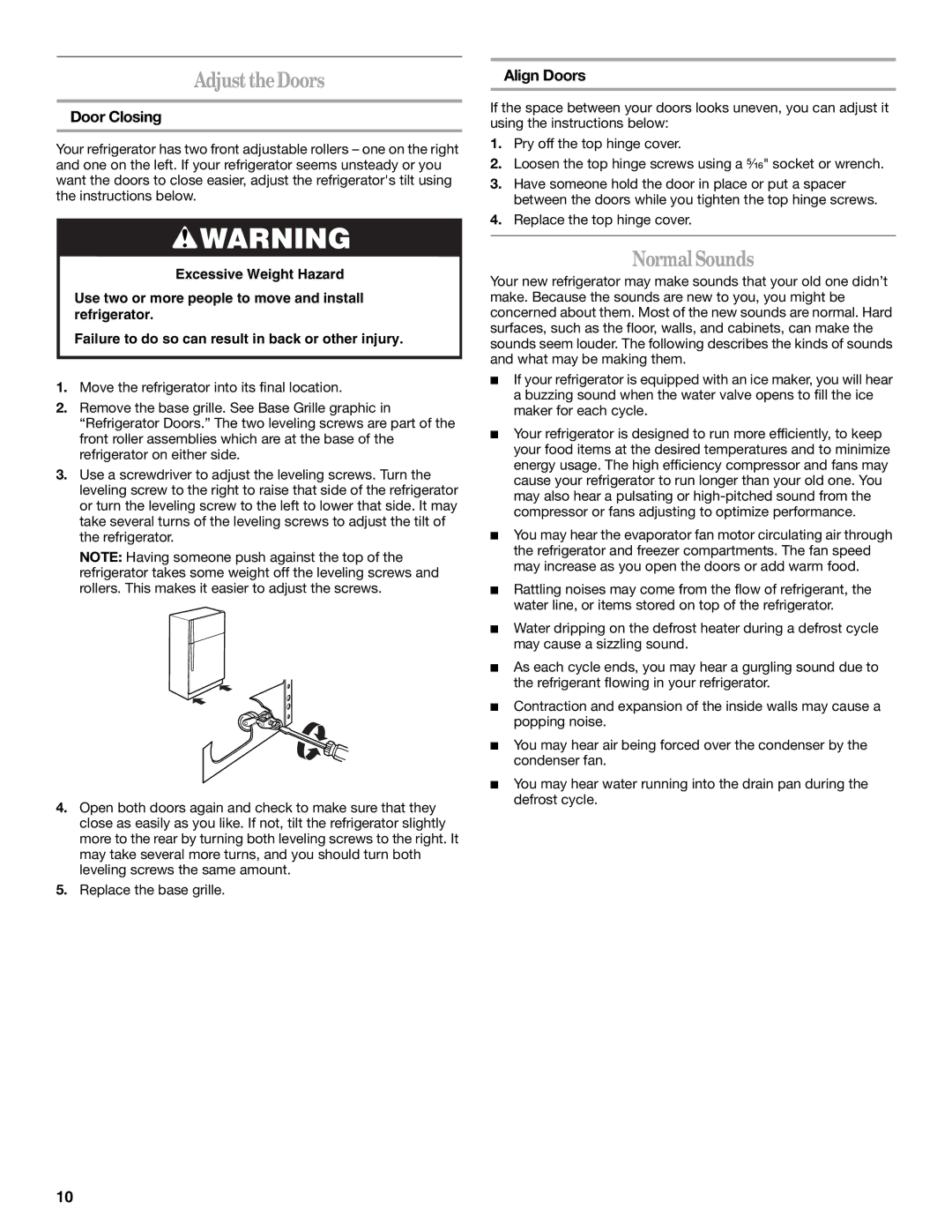 Whirlpool 338, Refrigerator, 2314183 manual AdjusttheDoors, NormalSounds, Door Closing, Align Doors 