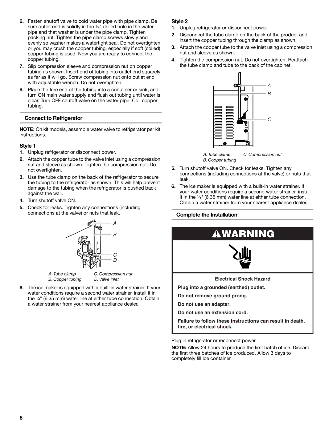 Whirlpool 338, 2314183 manual Connect to Refrigerator Style, Complete the Installation 