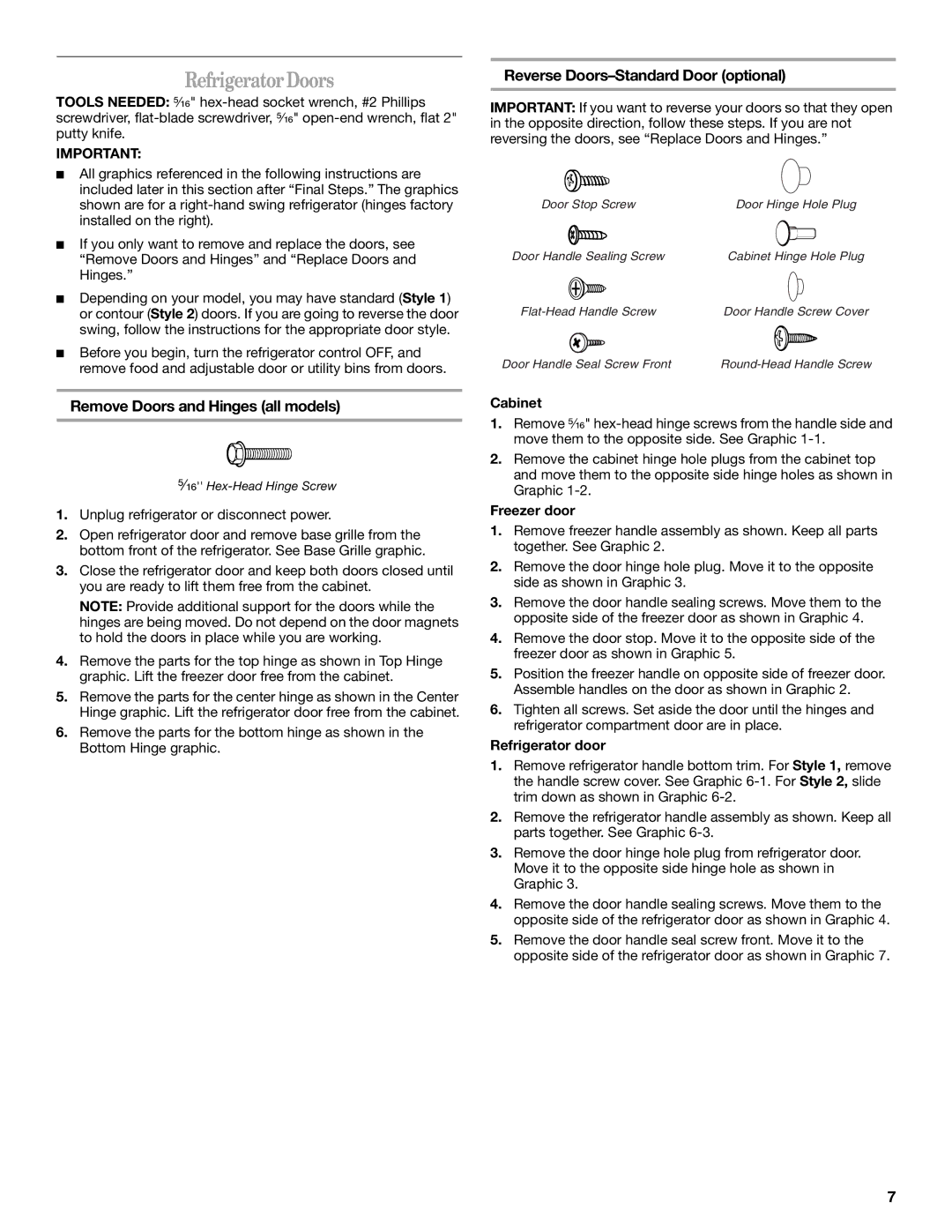 Whirlpool 338, 2314183 manual RefrigeratorDoors, Remove Doors and Hinges all models, Reverse Doors-Standard Door optional 