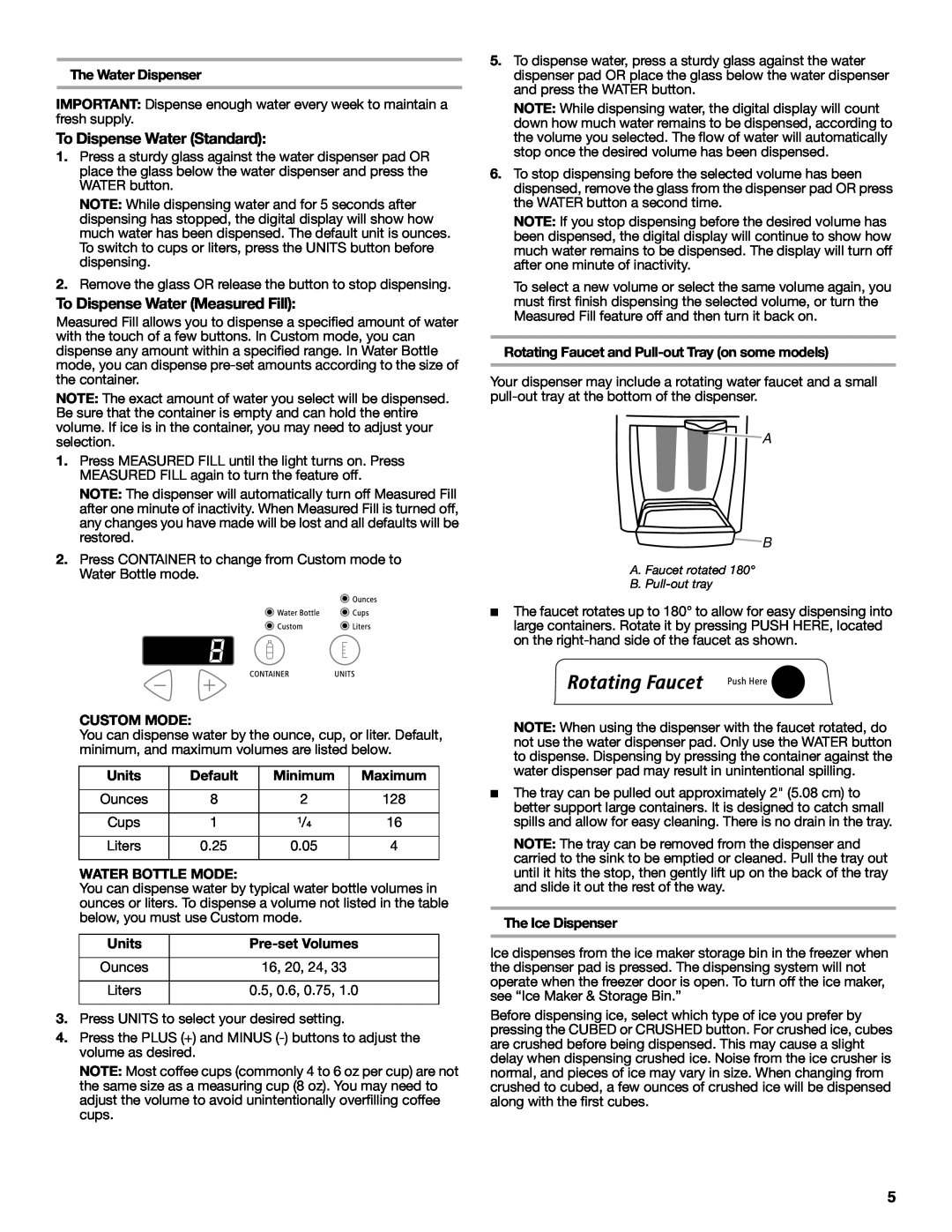Whirlpool REFRIGERATOR USE & CARE GUIDE To Dispense Water Standard, To Dispense Water Measured Fill, The Water Dispenser 