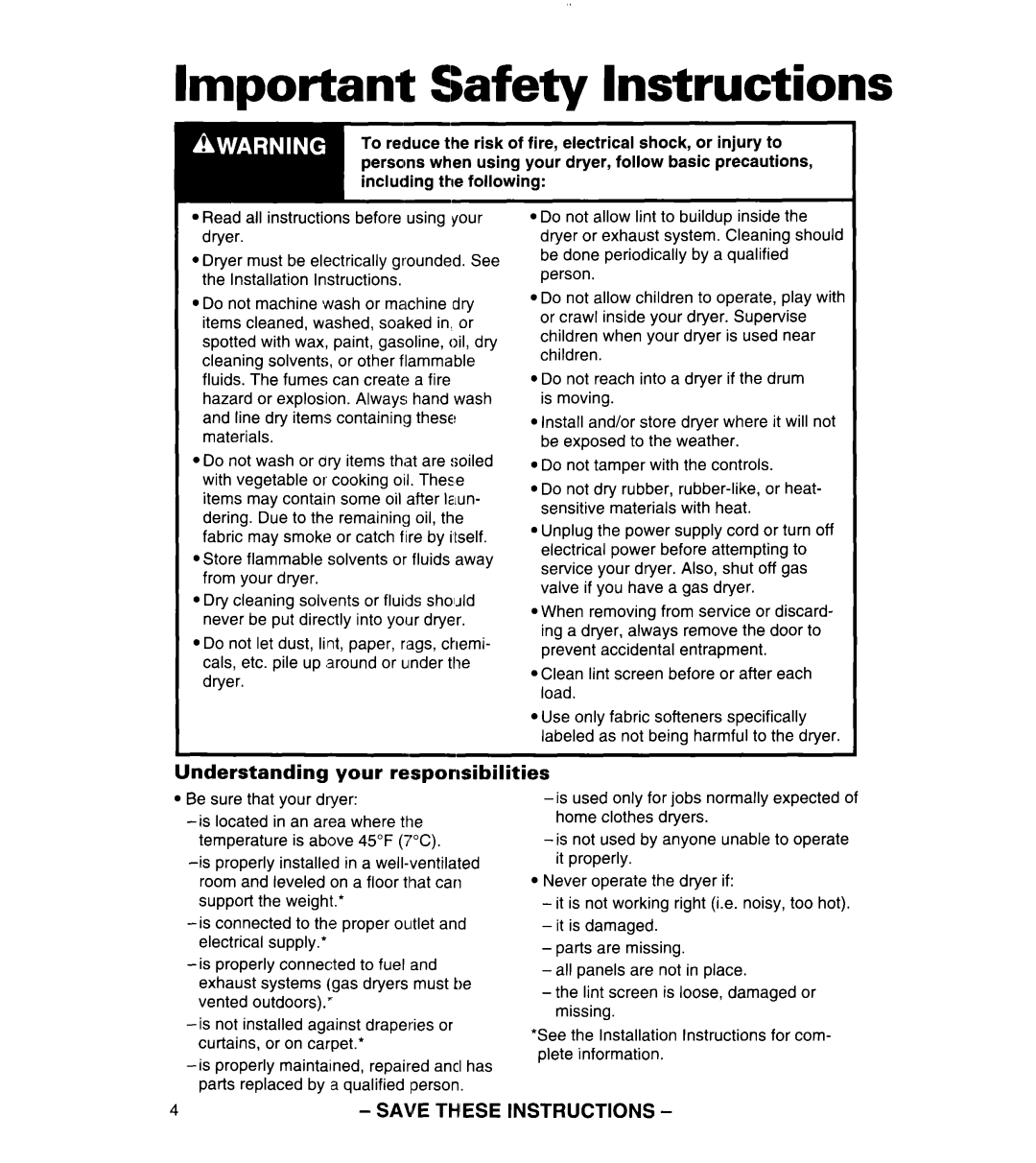 Whirlpool REL3612BW2 warranty Understanding your responsibilities 