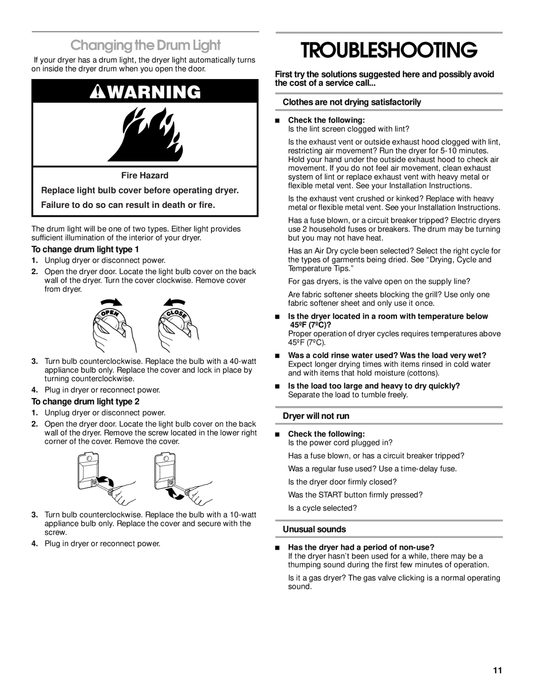 Whirlpool REX4634JQ0 manual Troubleshooting, Changing the Drum Light, To change drum light type, Dryer will not run 