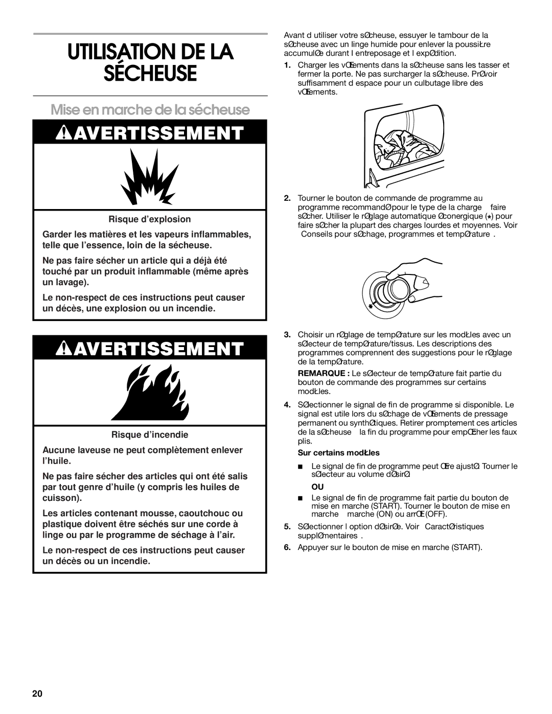 Whirlpool REX4634KQ0 manual Utilisation DE LA Sécheuse, Mise en marche de la sécheuse, Sur certains modèles 