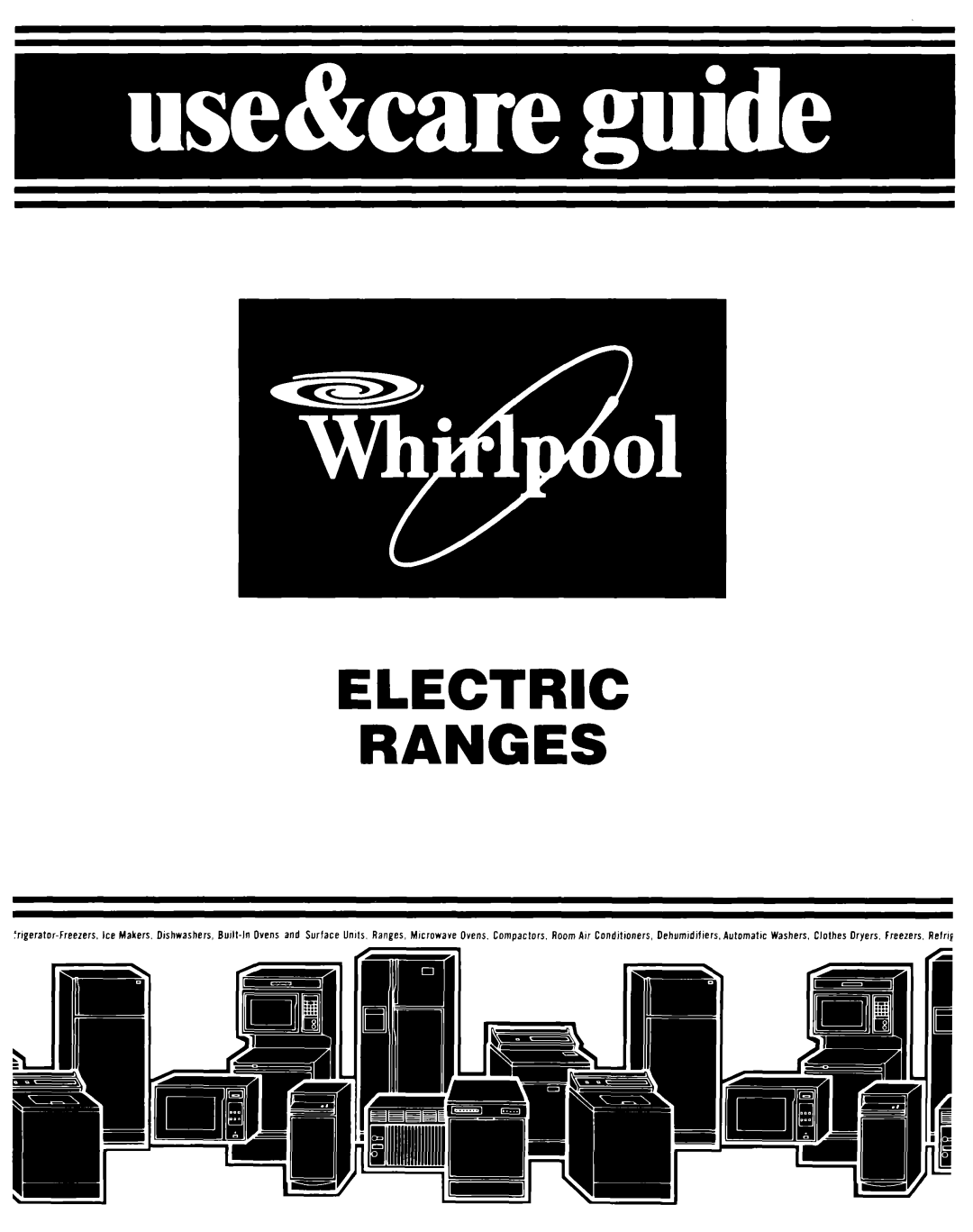 Whirlpool RF0100XKW0 manual Electric Ranges 