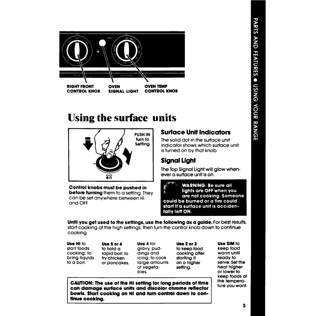 Whirlpool RF0100XR manual Using the surface units, Surface Unit Indicators, Signal light 