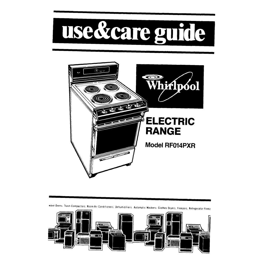 Whirlpool RF014PXR manual Electric Range 