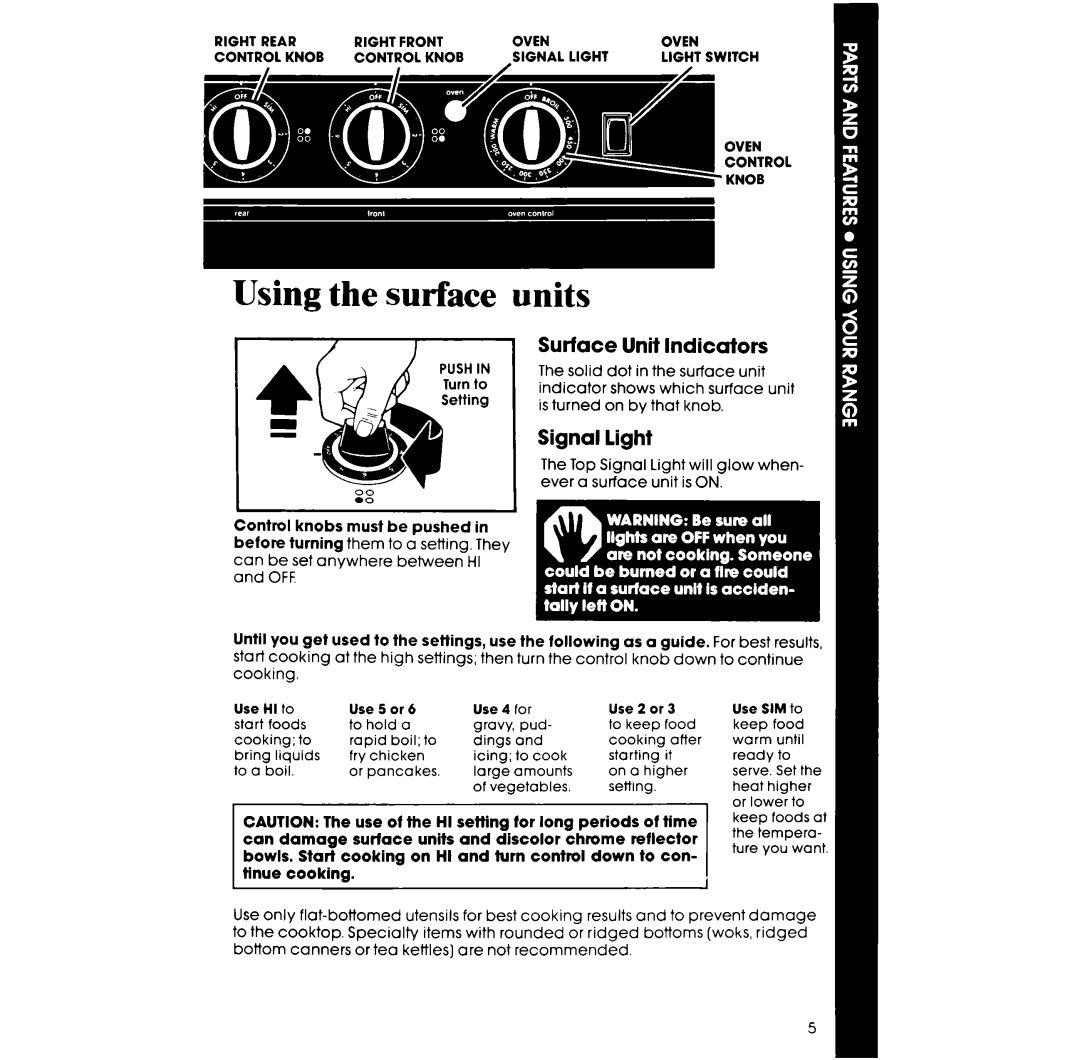 Whirlpool RF014PXR manual Using the surface units, Surface Unit Indicators, Signal light 