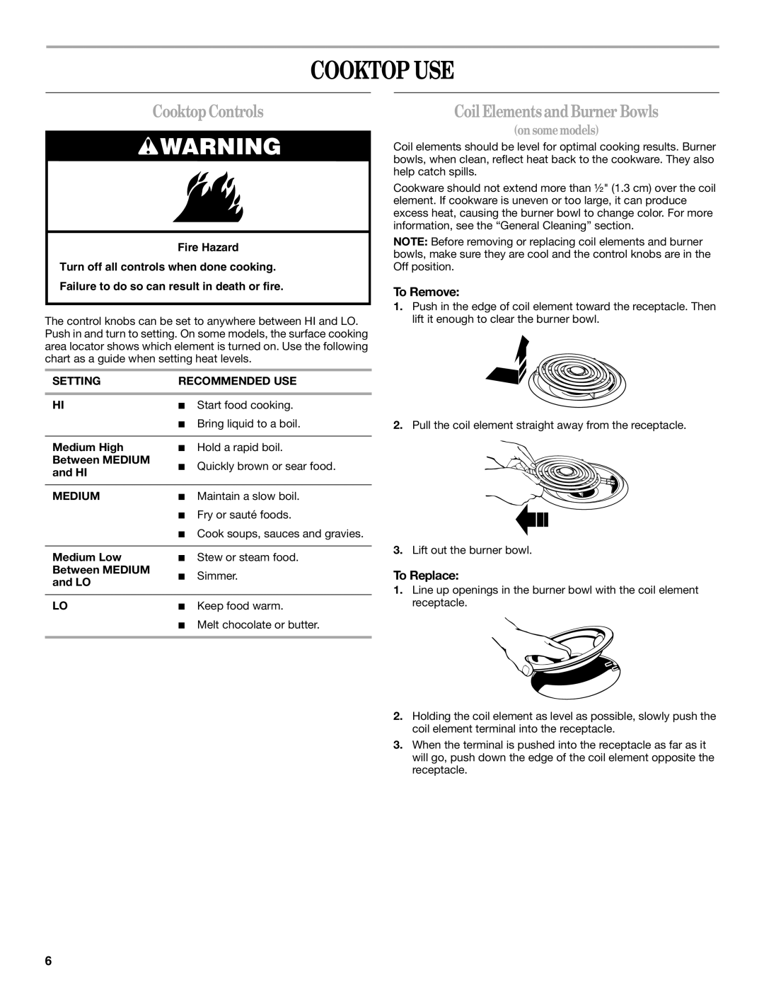 Whirlpool RF110AXS manual Cooktop USE, Cooktop Controls, Coil Elements and Burner Bowls, To Remove, To Replace 