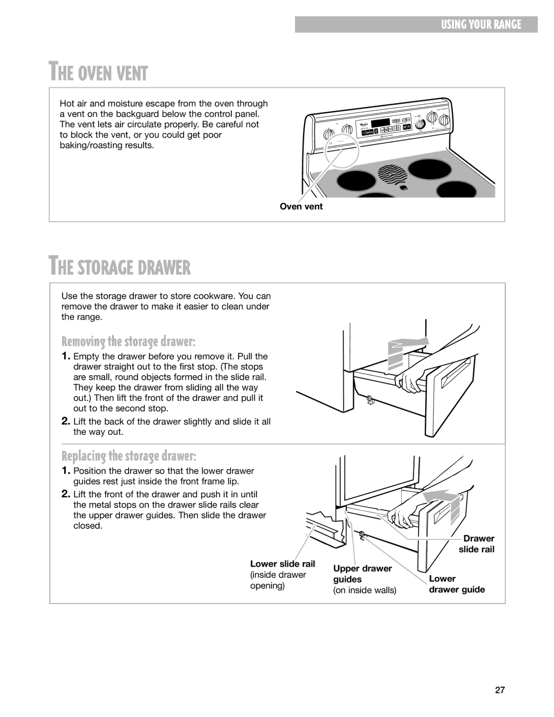 Whirlpool RF199LXH warranty Oven Vent, Storage Drawer, Removing the storage drawer, Replacing the storage drawer 