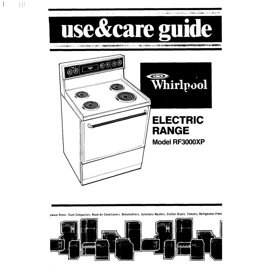 Whirlpool manual Model RF3000XP, pave, Ovens. Trash Compaclors, Room AN Condllloners, Oehumldlllers, Automatic, Washers 