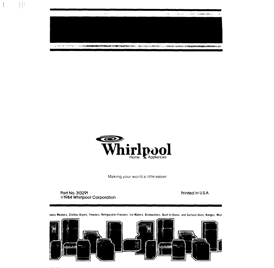 Whirlpool RF3000XP manual whirlpool, Home Appliances Maklng your world a httle easier, Part No, Whirlpool, Corporation 