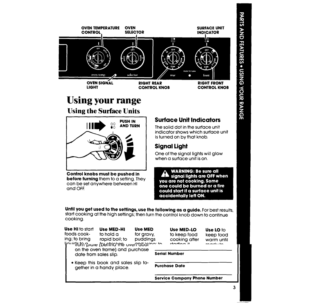 Whirlpool RF3000XV manual Using your range, Using the Surface Units, Surface Unit Indicators, Signal light 