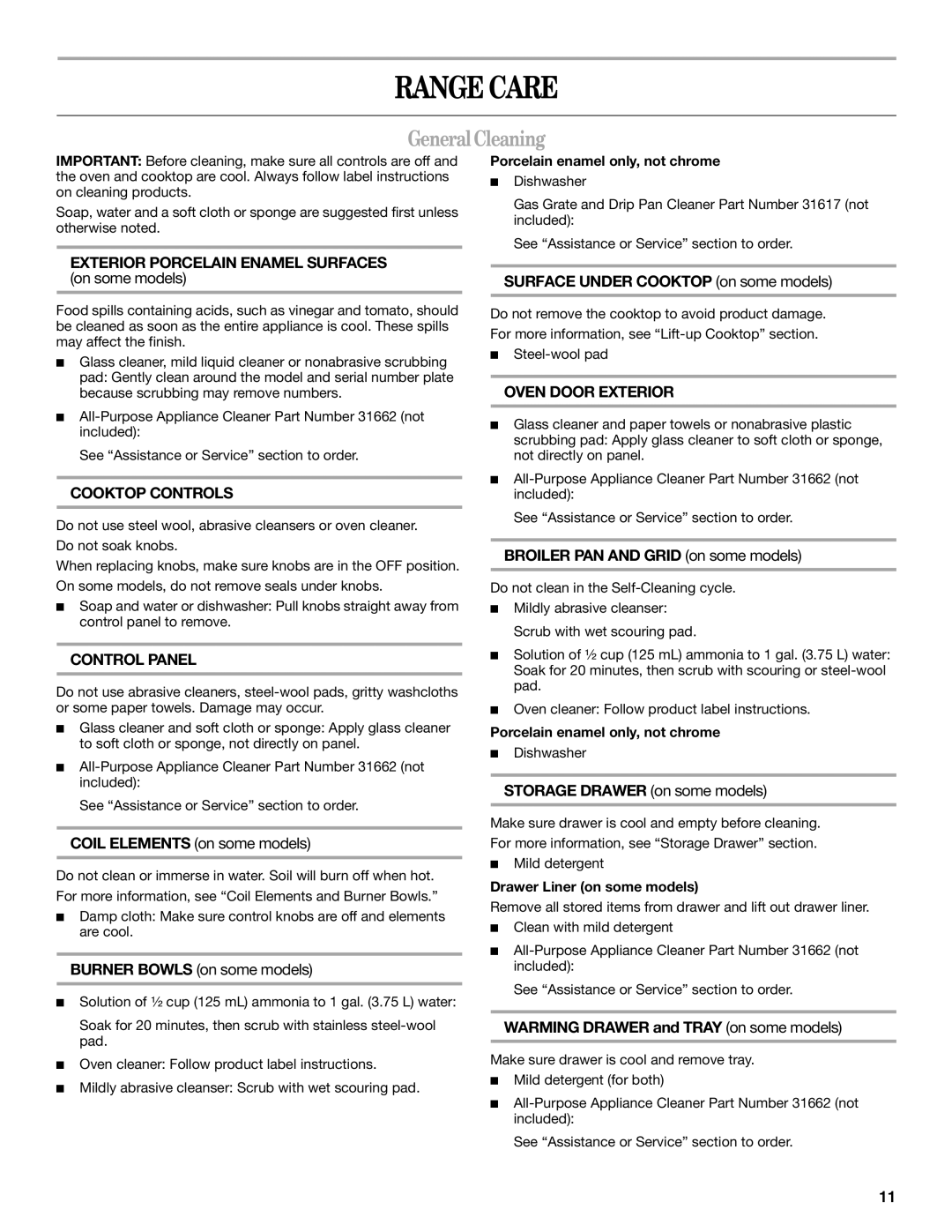 Whirlpool RF3020XKQ2 manual Range Care, GeneralCleaning, Surface Under Cooktop on some models 