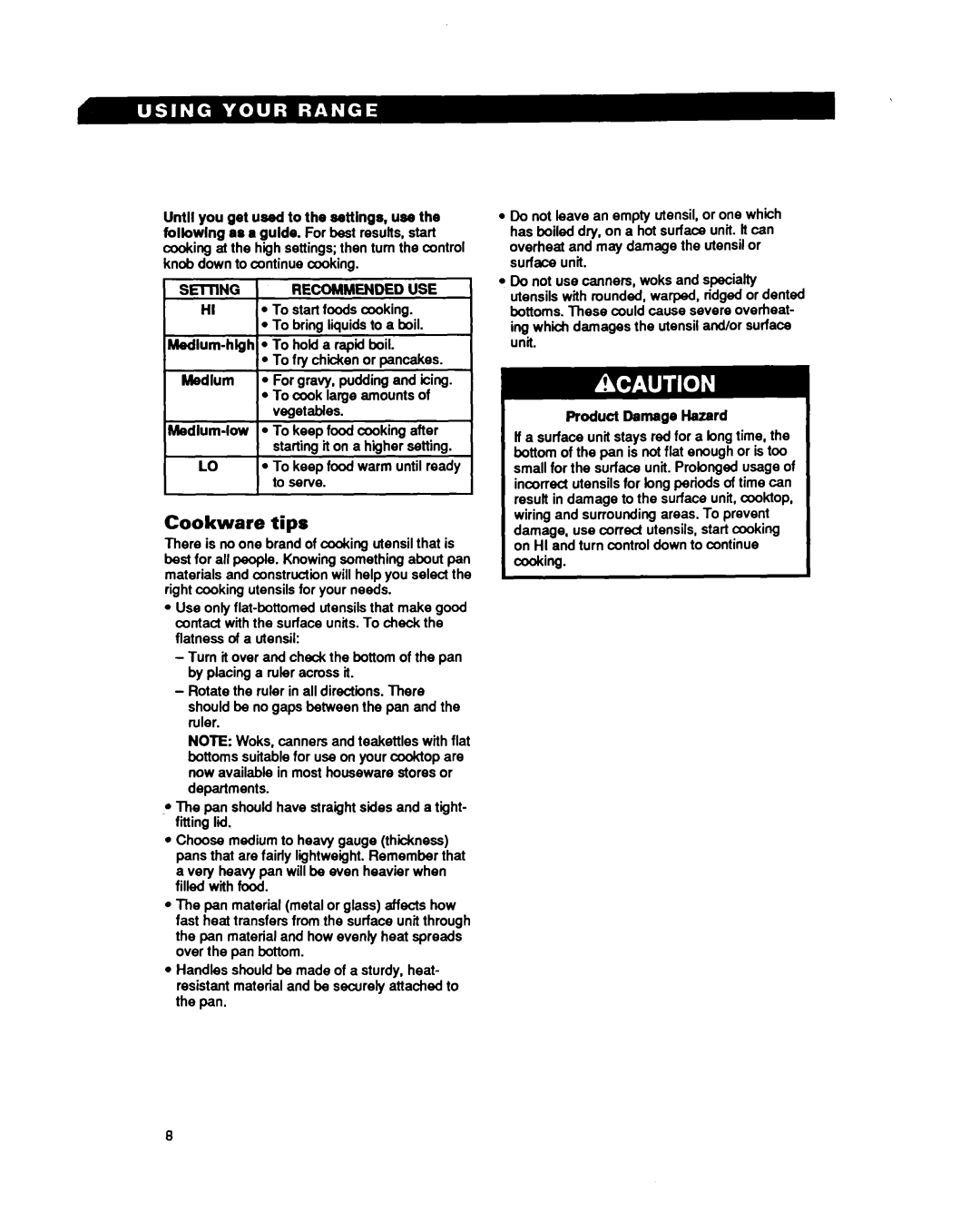 Whirlpool RF3020XY, RF302BXY Cookware tips, Medium-high l To hold a rapid boil, Product Damage Hazard 