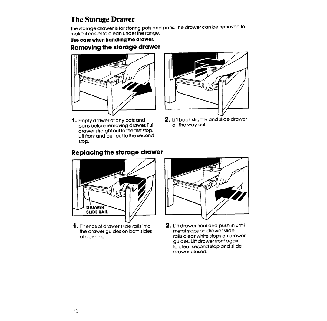 Whirlpool RF302BW manual Storage Drawer, Removing the storage drawer, Replacing the storage drawer 