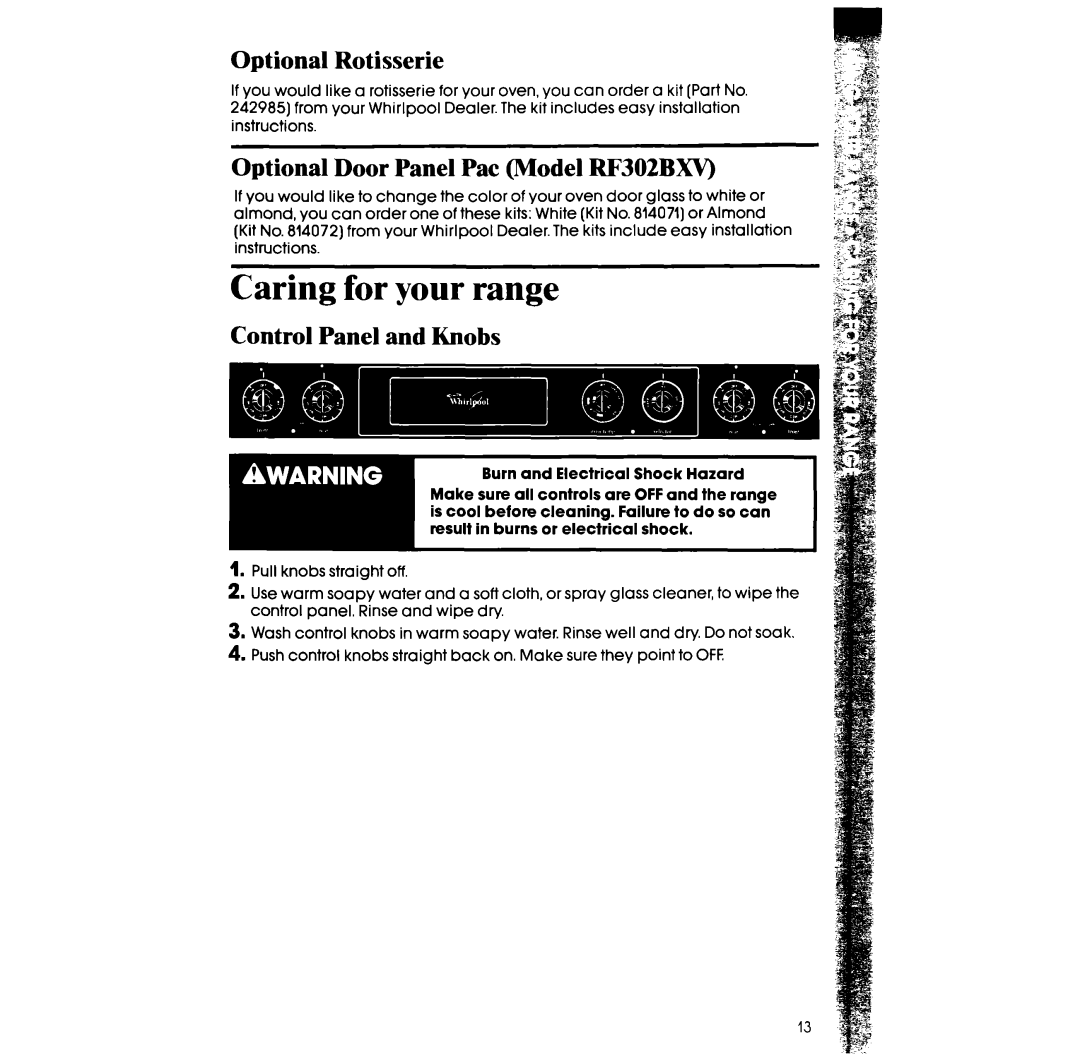 Whirlpool RF302BW manual Caring for your range, Optional Rotisserie, Optional Door Panel Pat Model RF302BXV 