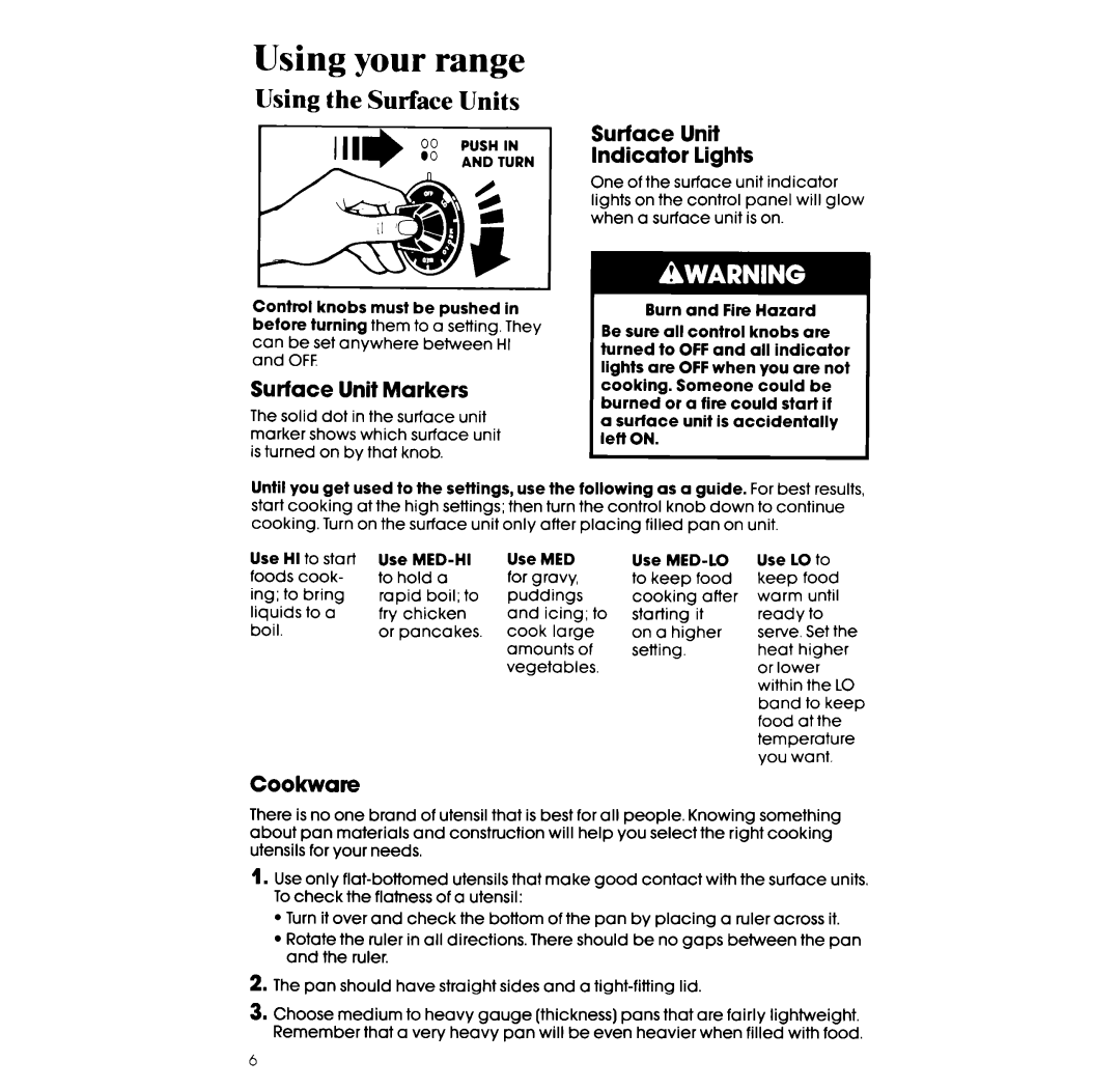 Whirlpool RF302BXV manual Using your range, Using the Surface Units, Surface Unit Indicator lights, Surface Unit Markers 