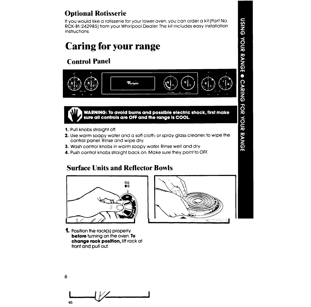 Whirlpool RF303BXP manual Caring for your range, Optional Rotisserie, Control Panel, Surface Units and Reflector Bowls 