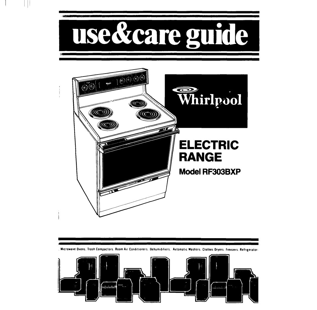 Whirlpool RF303BXP manual Microwave, Ovens. Trash Compaclors, Room Au Condllloners, Uehumldlllers, Aulomallc, Washers 