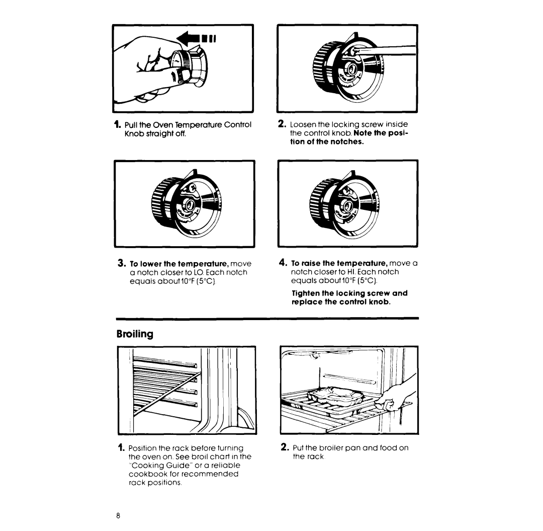 Whirlpool RF305EXP, RF302EXP manual Broiling, Tion Notches To lower Temperature, To raise the temperature 