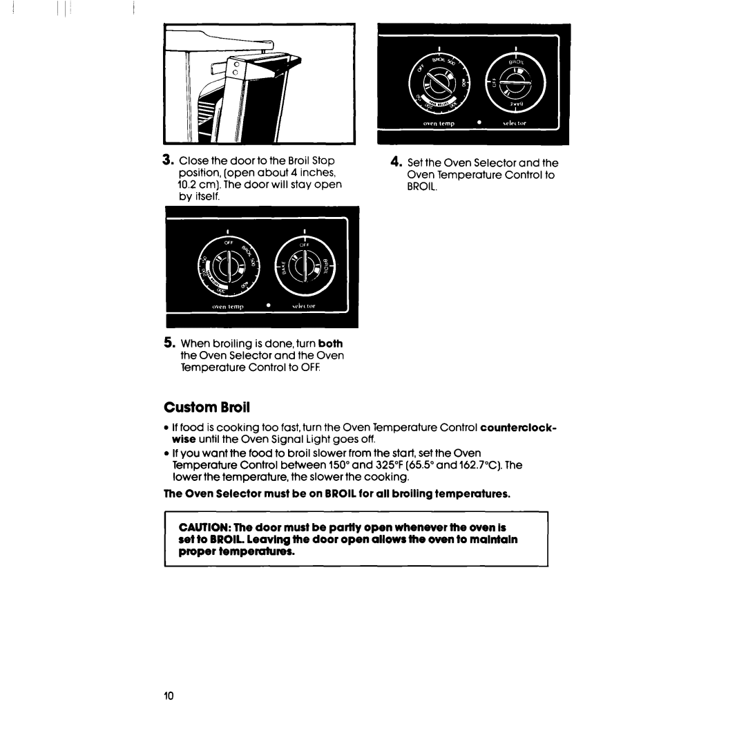 Whirlpool RF306BXP manual Custom Broil 