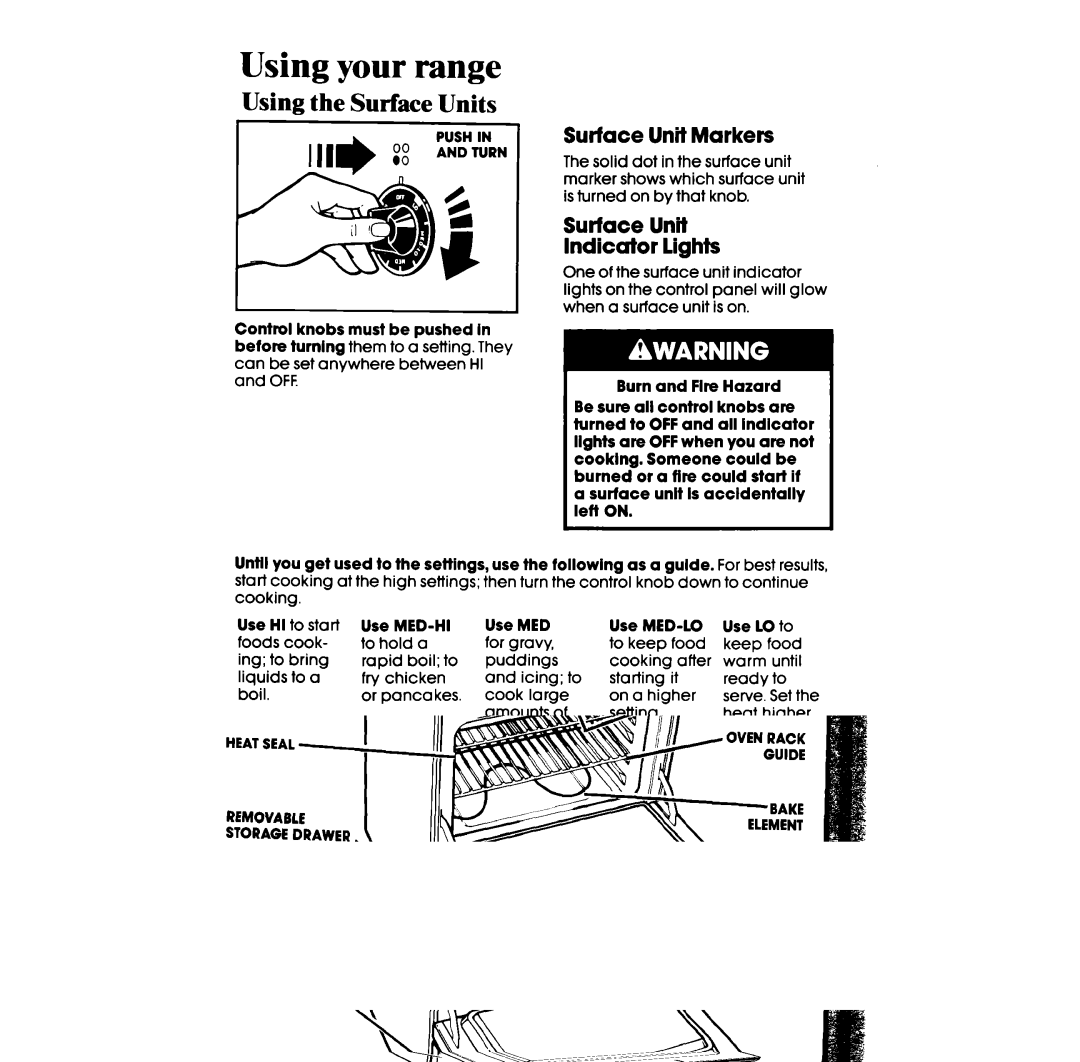 Whirlpool RF306BXV manual Using your range, Using the Surface Units, Surface Unit Markers, Surface Unit Indicator lights 