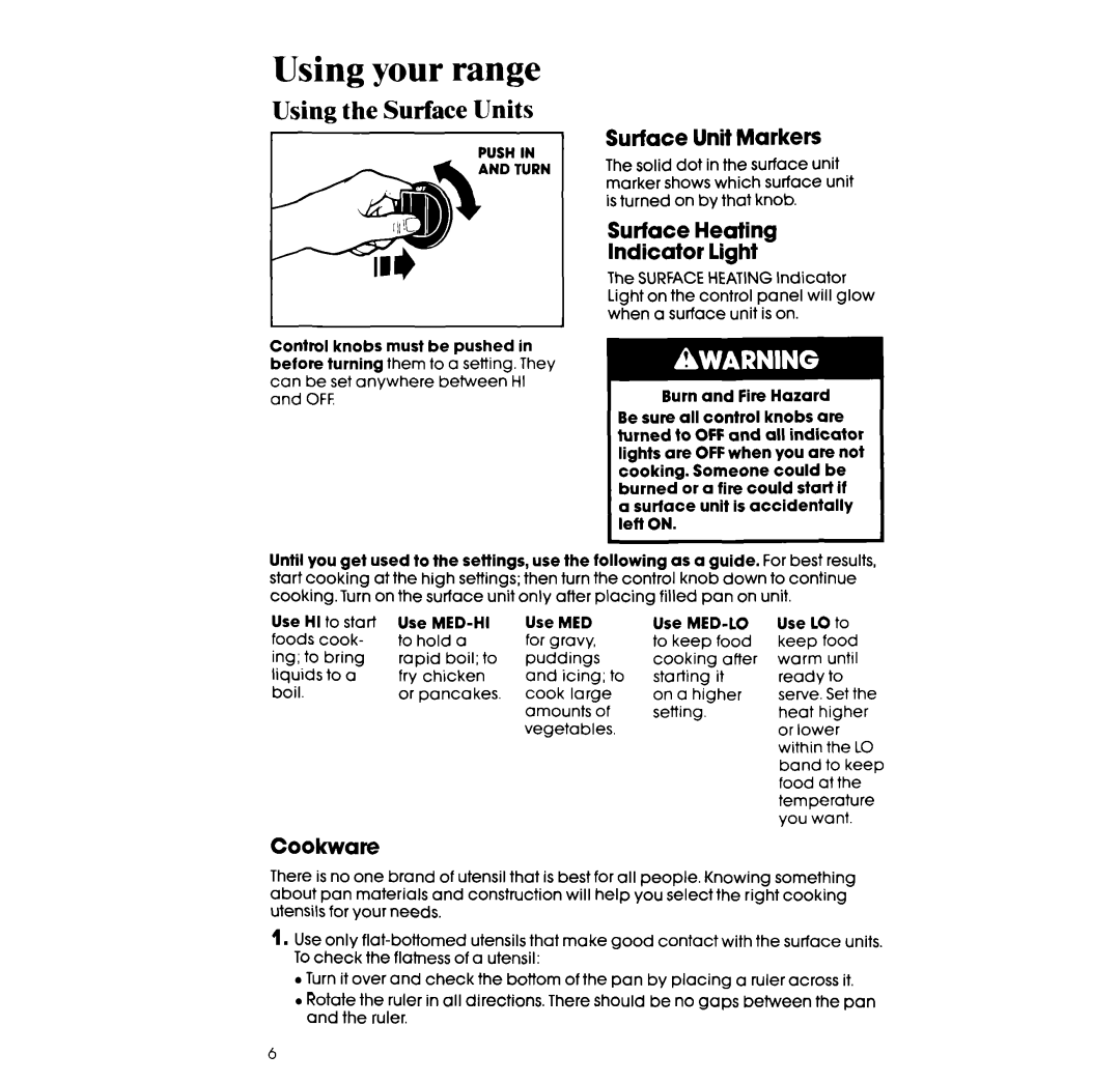 Whirlpool RF3105XX, RF310PXX manual Using the Surface Units, Surface Unit Markers, Surface Heating Indicator Light, Cookware 