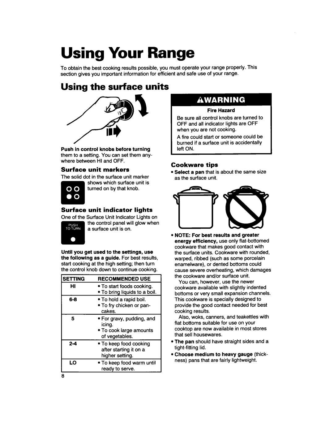 Whirlpool RF310PXD warranty Using Your Range, Using the surface units, Surface unit markers, Cookware tips 