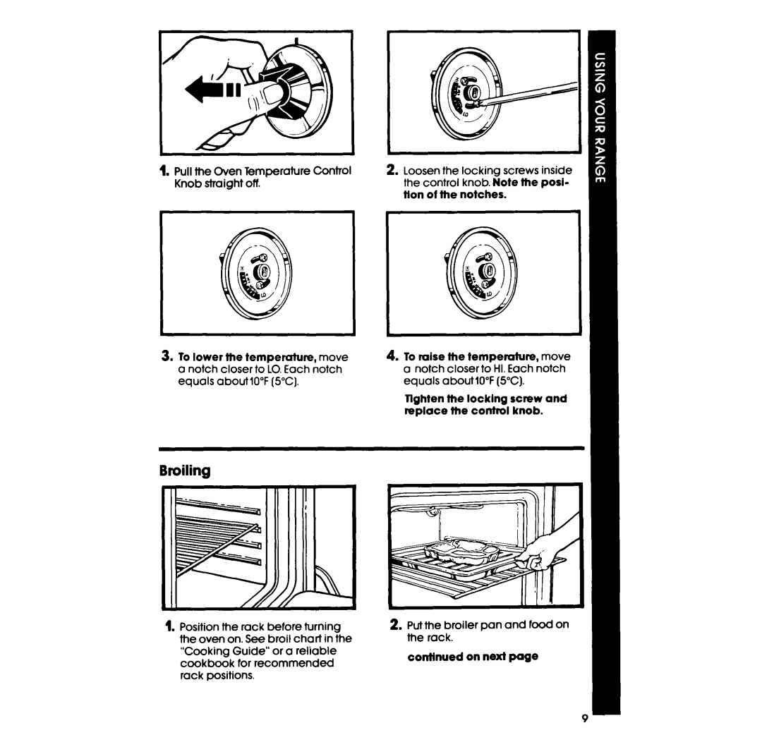 Whirlpool RF3120XP Broiling, Knob. Note the posl, Tlon Notches, Tighten the locking screw and replace the control knob 