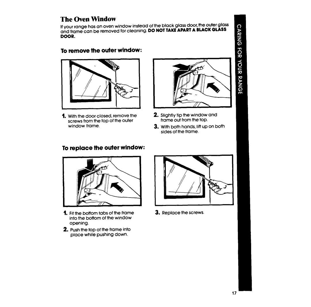 Whirlpool RF3120XP manual The Oven Window, To remove the outer window, To replace the outer window 