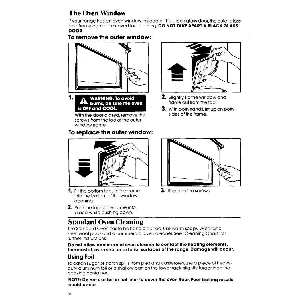 Whirlpool RF310PXV manual The Oven Window, Standard Oven Cleaning, To remove the outer window, To replace the outer window 