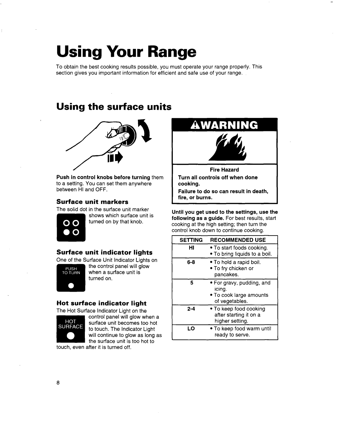 Whirlpool RF314BBD manual Using Your Range, Using the surface units, Surface unit markers, Surface unit indicator lights 