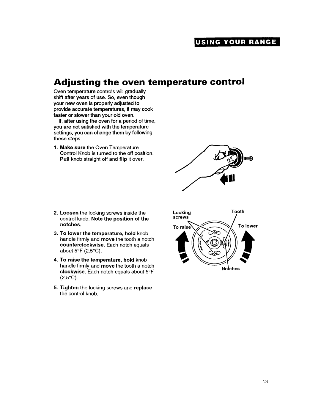 Whirlpool RF314BXB important safety instructions Adjusting the oven temperature, Control 