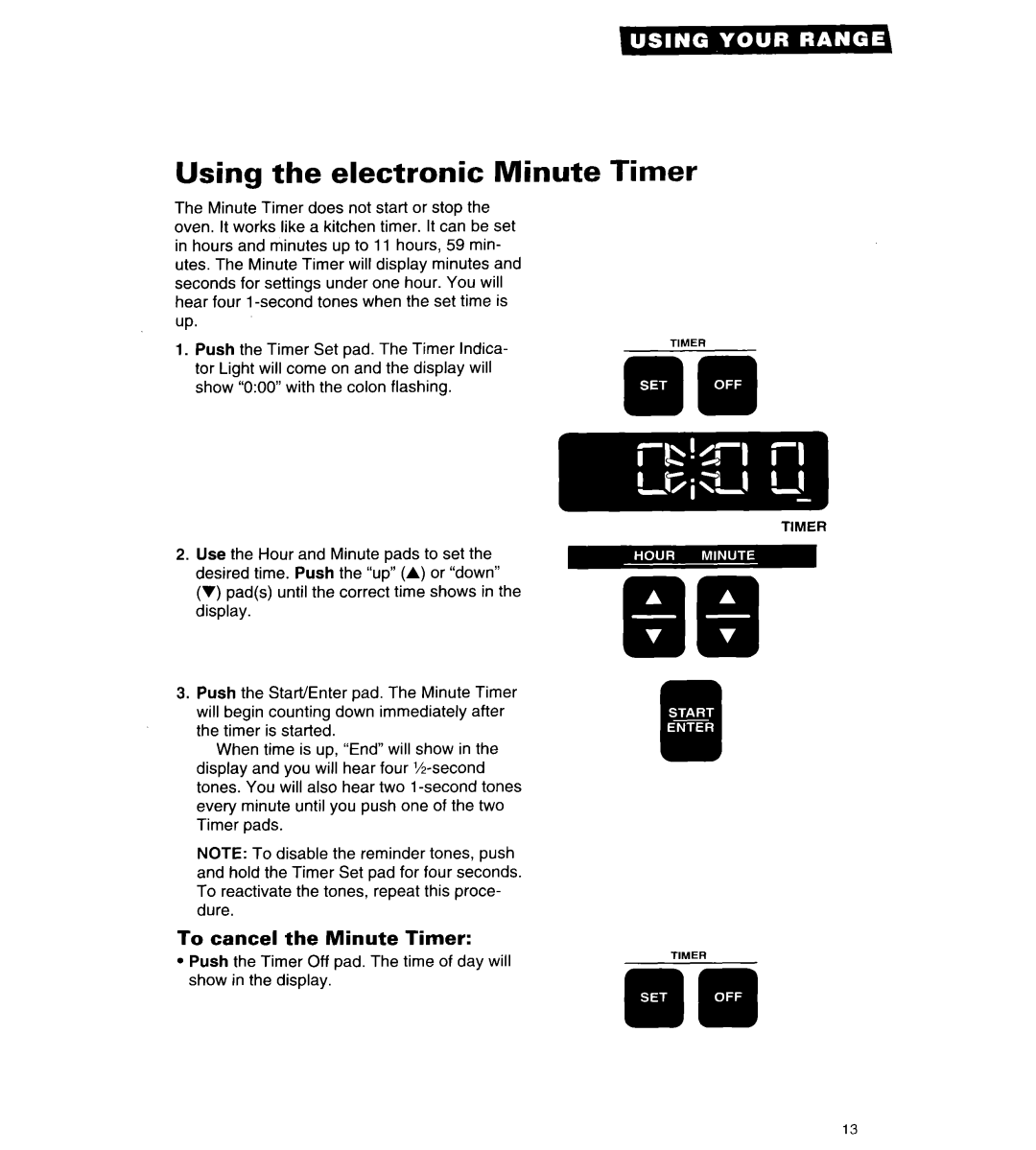Whirlpool RF315PCY important safety instructions Using the electronic Minute, To cancel the Minute Timer 